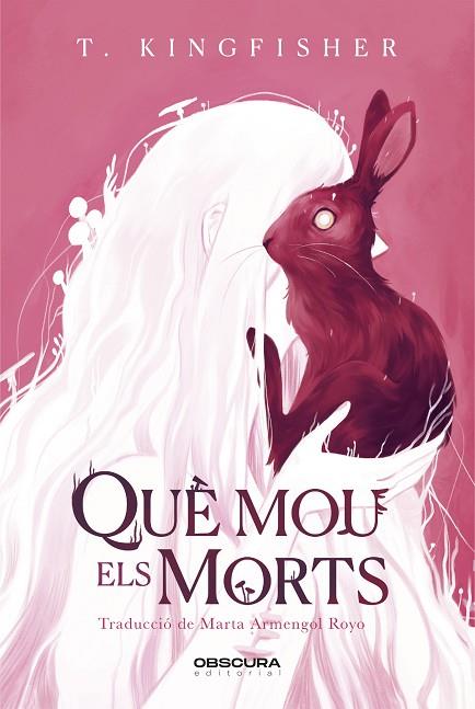 QUÈ MOU ELS MORTS | 9788412732771 | KINGFISHER, T. | Llibreria Online de Vilafranca del Penedès | Comprar llibres en català