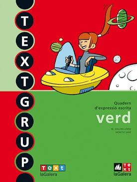 TEXTGRUP VERD - QUADERN D'EXPRESSIÓ ESCRITA 4 | 9788441219250 | LÓPEZ GUTIÉRREZ, M. DOLORS/SABÉ POU, MONTSE | Llibreria Online de Vilafranca del Penedès | Comprar llibres en català