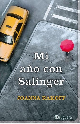 MI AÑO CON SALINGER | 9788402421418 | RAKOFF, JOANNA | Llibreria Online de Vilafranca del Penedès | Comprar llibres en català