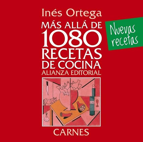 MÁS ALLÁ DE 1080 RECETAS DE COCINA. CARNES | 9788420699110 | ORTEGA, INÉS | Llibreria Online de Vilafranca del Penedès | Comprar llibres en català