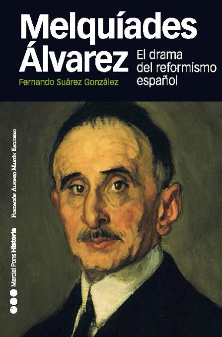 MELQUÍADES ÁLVAREZ | 9788415963172 | SUÁREZ GONZÁLEZ, FERNANDO | Llibreria Online de Vilafranca del Penedès | Comprar llibres en català