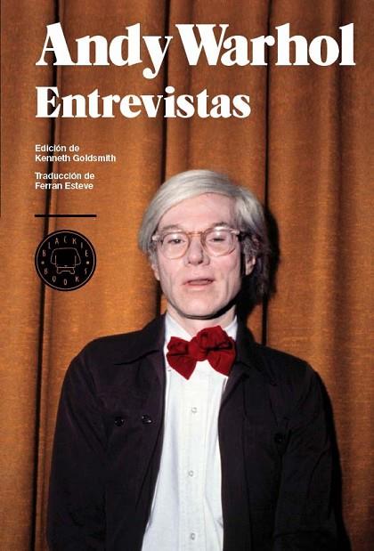 ENTREVISTAS ANDY WARHOL | 9788493827205 | WARHOL, ANDY | Llibreria L'Odissea - Libreria Online de Vilafranca del Penedès - Comprar libros