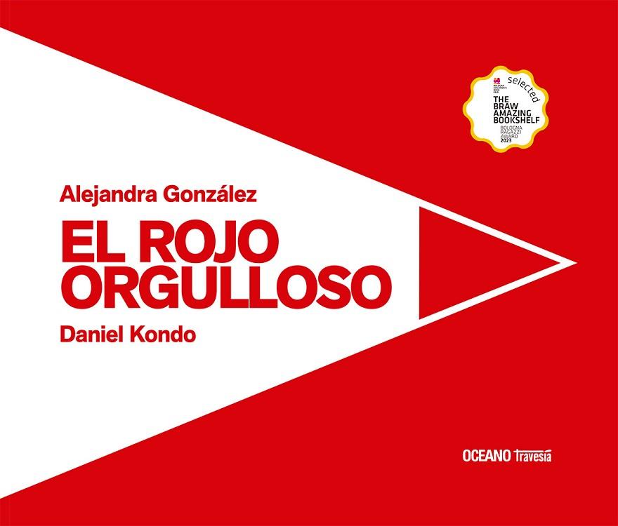 EL ROJO ORGULLOSO | 9786075578736 | GONZÁLEZ, ALEJANDRA/KONDO, DANIEL | Llibreria Online de Vilafranca del Penedès | Comprar llibres en català