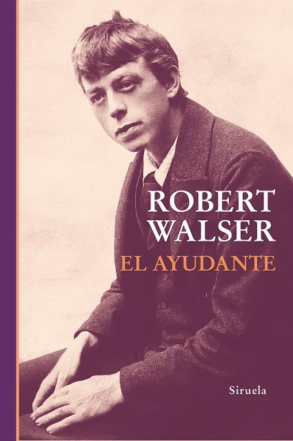 EL AYUDANTE | 9788410183728 | WALSER, ROBERT | Llibreria Online de Vilafranca del Penedès | Comprar llibres en català