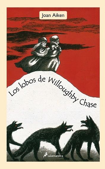 LOS LOBOS DE WILLOUHHBY CHASE | 9788498382969 | AIKEN, JOAN | Llibreria L'Odissea - Libreria Online de Vilafranca del Penedès - Comprar libros