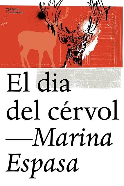 EL DIA DEL CÉRVOL | 9788494348198 | ESPASA, MARINA | Llibreria L'Odissea - Libreria Online de Vilafranca del Penedès - Comprar libros