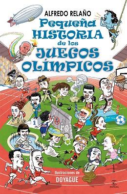 PEQUEÑA HISTORIA DE LOS JUEGOS OLÍMPICOS | 9788467073638 | RELAÑO, ALFREDO | Llibreria Online de Vilafranca del Penedès | Comprar llibres en català