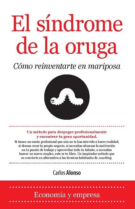 EL SÍNDROME DE LA ORUGA | 9788416100026 | ALONSO RODRÍGUEZ, CARLOS | Llibreria Online de Vilafranca del Penedès | Comprar llibres en català