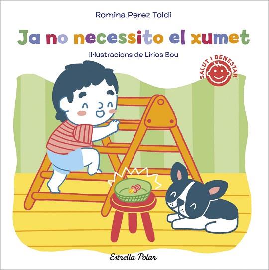 JA NO NECESSITO EL XUMET | 9788413891828 | PEREZ TOLDI, ROMINA | Llibreria Online de Vilafranca del Penedès | Comprar llibres en català