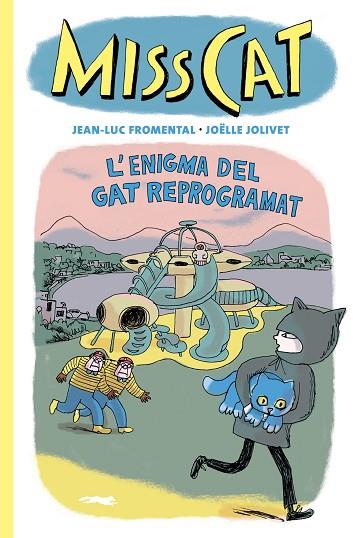 MISS CAT L'ENIGMA DEL GAT REPROGRAMAT | 9788412863109 | FROMENTAL, JEAN-LUC/JOLIVET, JOËLLE | Llibreria Online de Vilafranca del Penedès | Comprar llibres en català