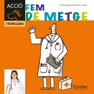 FEM DE METGE | 9788498257328 | GANGES, MONTSERRAT | Llibreria Online de Vilafranca del Penedès | Comprar llibres en català