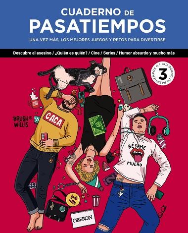 CUADERNO DE PASATIEMPOS 3 | 9788441550148 | WILLIS, BRUSH | Llibreria Online de Vilafranca del Penedès | Comprar llibres en català