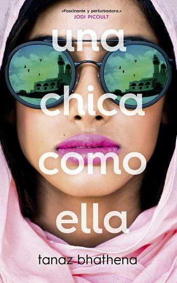 UNA CHICA COMO ELLA | 9788417376888 | BHATHENA, TANAZ | Llibreria Online de Vilafranca del Penedès | Comprar llibres en català