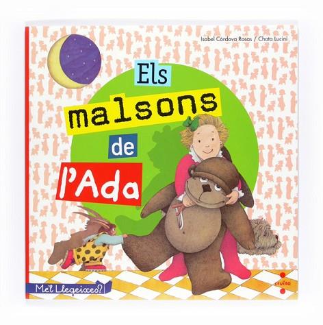 ELS MALSONS DE L'ADA | 9788466127660 | CORDOVA, ISABEL/LUCINI CHATA | Llibreria Online de Vilafranca del Penedès | Comprar llibres en català