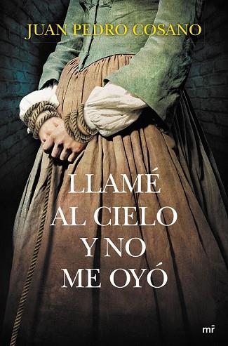 LLAMÉ AL CIELO Y NO ME OYÓ | 9788427041905 | COSANO, JUAN PEDRO | Llibreria Online de Vilafranca del Penedès | Comprar llibres en català