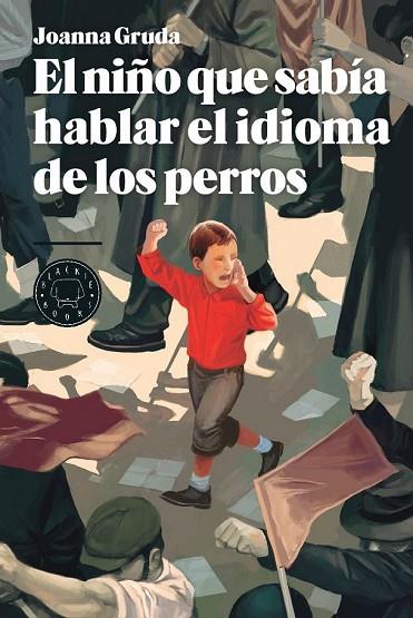 EL NIÑO QUE SABÍA HABLAR EL IDIOMA DE LOS PERROS | 9788494224799 | GRUDA, JOANNA | Llibreria L'Odissea - Libreria Online de Vilafranca del Penedès - Comprar libros