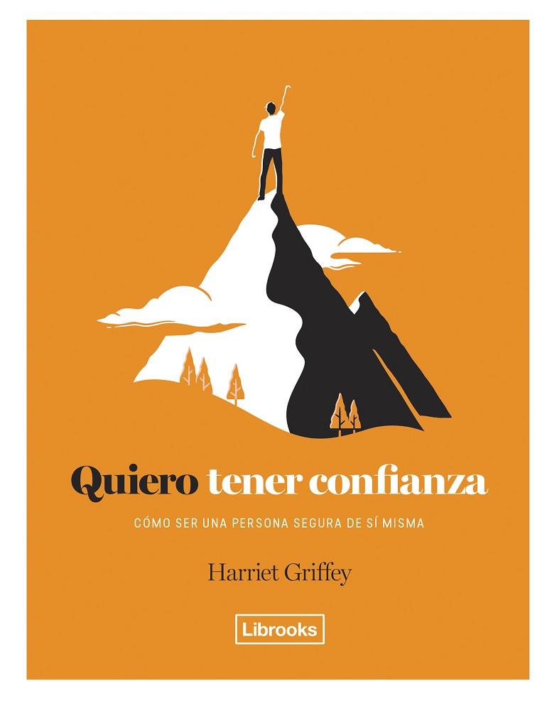 QUIERO TENER CONFIANZA | 9788494731846 | GRIFFEY, HARRIET | Llibreria L'Odissea - Libreria Online de Vilafranca del Penedès - Comprar libros