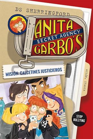 ANITA GARBO 5 MISIÓN CALCETINES JUSTICIEROS | 9788424661861 | SHERRINGFORD, D.S. | Llibreria Online de Vilafranca del Penedès | Comprar llibres en català