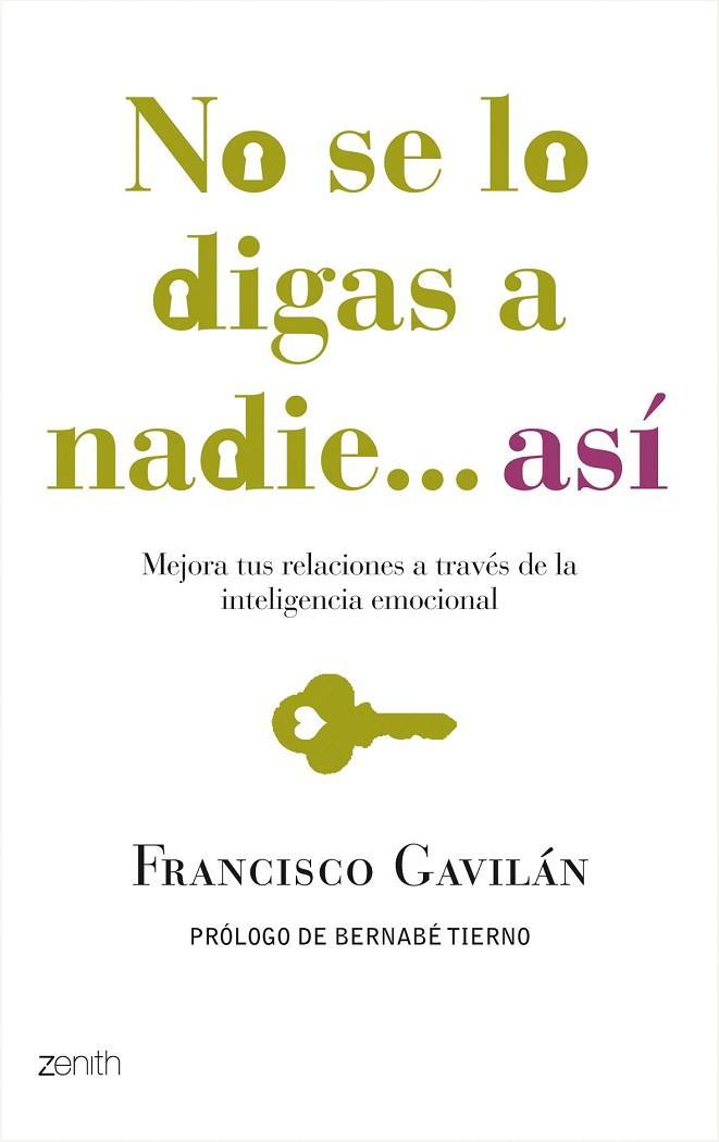 NO SE LO DIGAS A NADIE ASI | 9788408080022 | GAVILAN, FRANCISCO | Llibreria Online de Vilafranca del Penedès | Comprar llibres en català