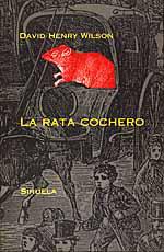LA RATA COCHERO | 9788478442898 | D HENRY WILSON | Llibreria L'Odissea - Libreria Online de Vilafranca del Penedès - Comprar libros