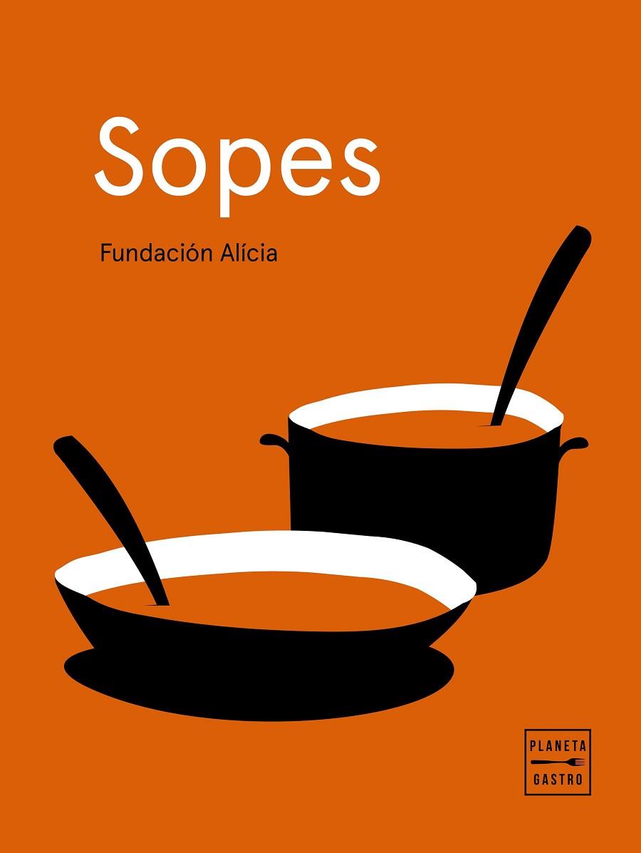 SOPES | 9788408225645 | ALÍCIA, FUNDACIÓN | Llibreria Online de Vilafranca del Penedès | Comprar llibres en català