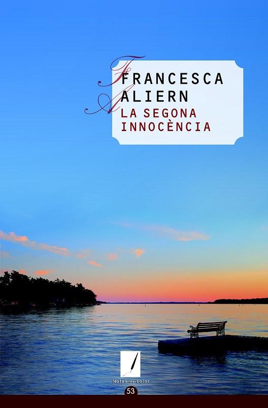 LA SEGONA INNOCÈNCIA | 9788490341100 | ALIERN, FRANCESCA | Llibreria L'Odissea - Libreria Online de Vilafranca del Penedès - Comprar libros