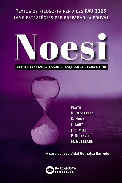 NOESI. TEXTOS DE FILOSOFIA PER A LES PAU 2025 | 9788448962814 | BARCANOVA, EDITORIAL | Llibreria Online de Vilafranca del Penedès | Comprar llibres en català