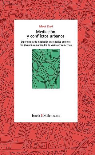 MEDIACIÓN Y CONFLICTOS URBANOS | 9788498885927 | ZEGRÍ BOADA, MERCÈ | Llibreria Online de Vilafranca del Penedès | Comprar llibres en català