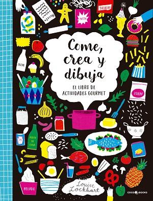 COME CREA Y DIBUJA | 9788494595257 | LOCKHART, LOUISE | Llibreria L'Odissea - Libreria Online de Vilafranca del Penedès - Comprar libros