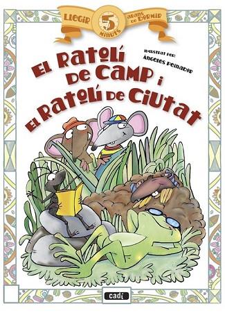 EL RATOLÍ DE CAMP I EL RATOLÍ DE CIUTAT | 9788447440979 | PEINADOR, ÁNGELES | Llibreria L'Odissea - Libreria Online de Vilafranca del Penedès - Comprar libros