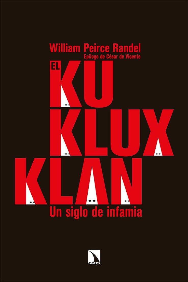 EL KU KLUX KLAN | 9788413522555 | PEIRCE RANDEL, WILLIAM | Llibreria Online de Vilafranca del Penedès | Comprar llibres en català