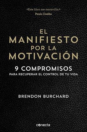 EL MANIFIESTO POR LA MOTIVACIÓN | 9788416029549 | BURCHARD, BRENDON | Llibreria Online de Vilafranca del Penedès | Comprar llibres en català