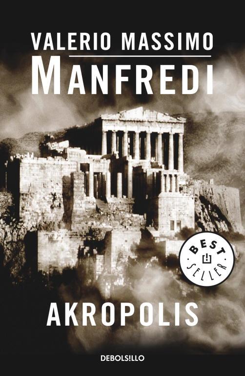 AKROPOLIS | 9788497597517 | MANFREDI, VALERIO | Llibreria L'Odissea - Libreria Online de Vilafranca del Penedès - Comprar libros