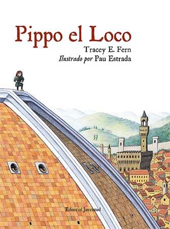 PIPPO EL LOCO | 9788426137838 | FERN. TRACEY L. / ESTRADA, PAU | Llibreria Online de Vilafranca del Penedès | Comprar llibres en català