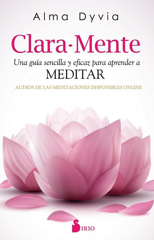 CLARA-MENTE | 9788416579068 | DYVIA, ALMA | Llibreria Online de Vilafranca del Penedès | Comprar llibres en català