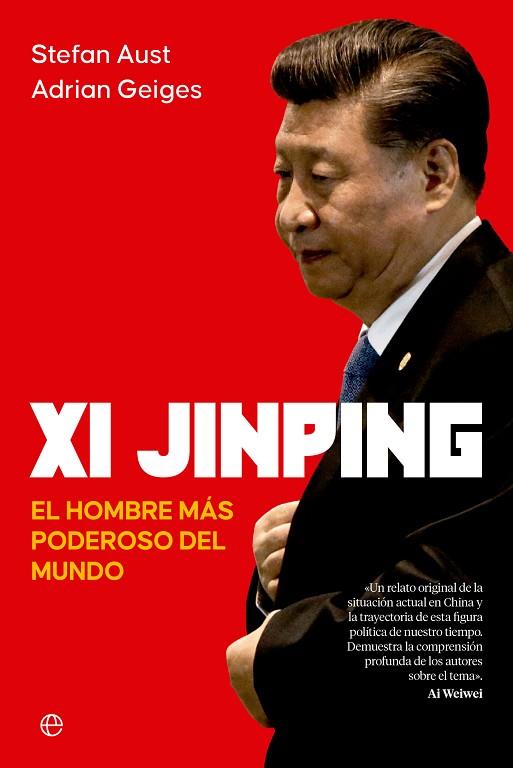 XI JINPING | 9788413846194 | AUST, STEFAN/GEIGES, ADRIAN | Llibreria Online de Vilafranca del Penedès | Comprar llibres en català