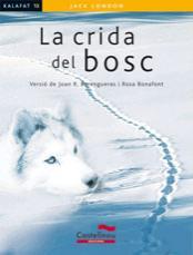 LA CRIDA DEL BOSC | 9788498049503 | LONDON, JACK | Llibreria Online de Vilafranca del Penedès | Comprar llibres en català