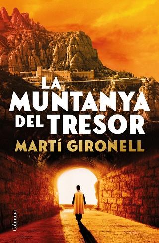 LA MUNTANYA DEL TRESOR | 9788466432580 | GIRONELL, MARTÍ | Llibreria Online de Vilafranca del Penedès | Comprar llibres en català