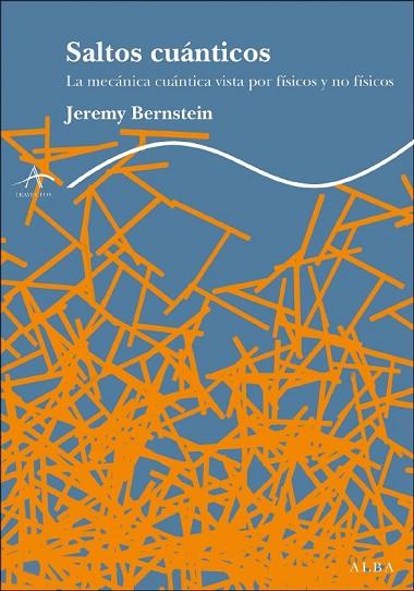 SALTOS CUANTICOS | 9788484285090 | BERNSTEIN, JEREMY | Llibreria Online de Vilafranca del Penedès | Comprar llibres en català