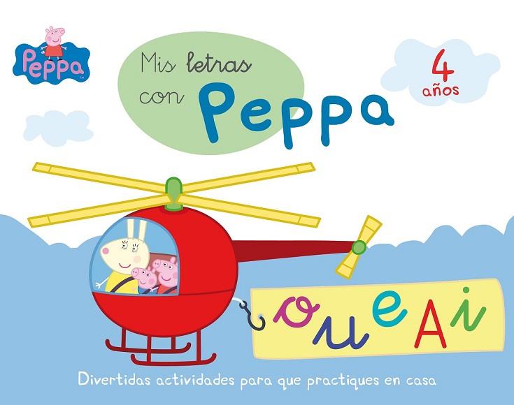 PEPA PIG MIS LETRAS CON PEPPA 4 AÑOS | 9788437200736 | AA. VV. | Llibreria Online de Vilafranca del Penedès | Comprar llibres en català