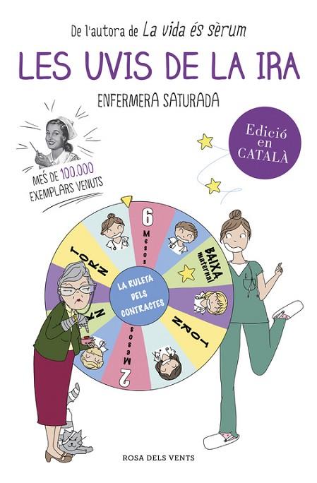 LES UVIS DE LA IRA | 9788416430383 | ENFERMERA SATURADA | Llibreria Online de Vilafranca del Penedès | Comprar llibres en català