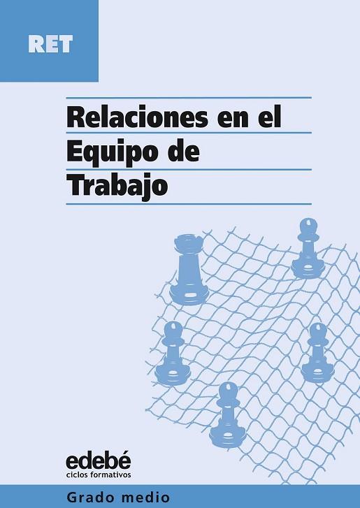 RELACIONES EN EL EQUIPO DE TRABAJO CICLOS FORMATIVOS GRADO M | 9788423673407 | AA.VV | Llibreria Online de Vilafranca del Penedès | Comprar llibres en català