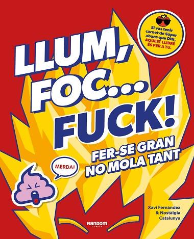 LLUM FOC FUCK! | 9788418040580 | FERNÁNDEZ, XAVI/NO CONTEXT NOSTÀLGIA CATALUNYA | Llibreria Online de Vilafranca del Penedès | Comprar llibres en català