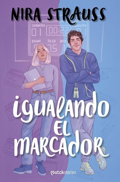 IGUALANDO EL MARCADOR | 9788408291022 | STRAUSS, NIRA | Llibreria Online de Vilafranca del Penedès | Comprar llibres en català