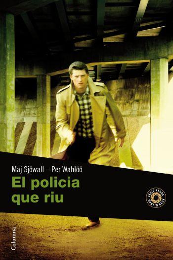 EL POLICIA QUE RIU | 9788466410694 | SJOWALL, MAJ ; WAHLOO, PER | Llibreria Online de Vilafranca del Penedès | Comprar llibres en català