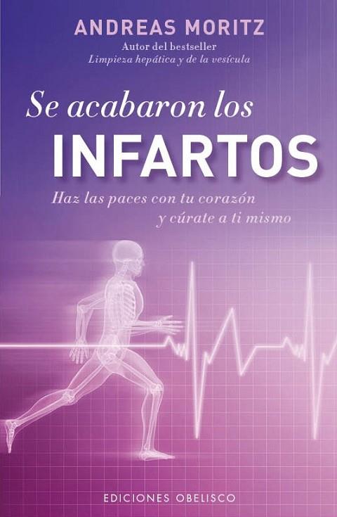 SE ACABARON LOS INFARTOS | 9788497779296 | MORITZ, ANDREAS | Llibreria Online de Vilafranca del Penedès | Comprar llibres en català