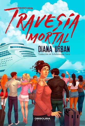 TRAVESÍA MORTAL | 9788412778502 | URBAN, DIANA | Llibreria Online de Vilafranca del Penedès | Comprar llibres en català