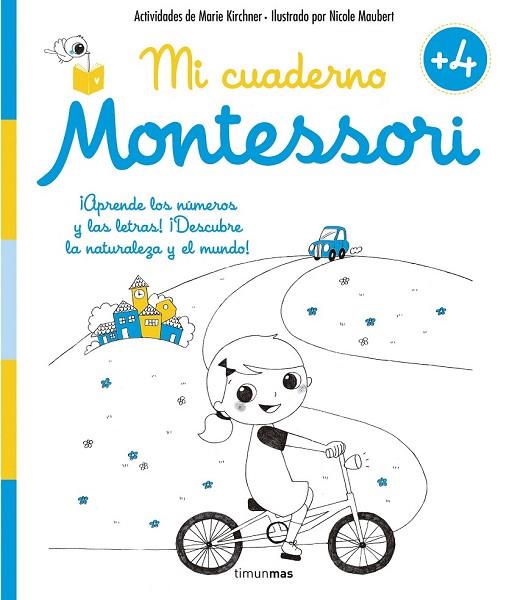 MI CUADERNO MONTESSORI +4 | 9788408155003 | KIRCHNER, MARIE / MAUBERT, NICOLE | Llibreria Online de Vilafranca del Penedès | Comprar llibres en català