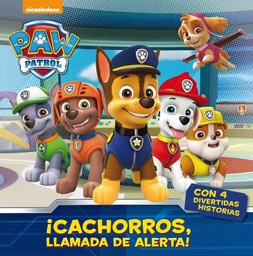 CACHORROS LLAMADA DE ALERTA (PAW PATROL PRIMERAS LECTURAS) | 9788448847050 | NICKELODEON | Llibreria Online de Vilafranca del Penedès | Comprar llibres en català