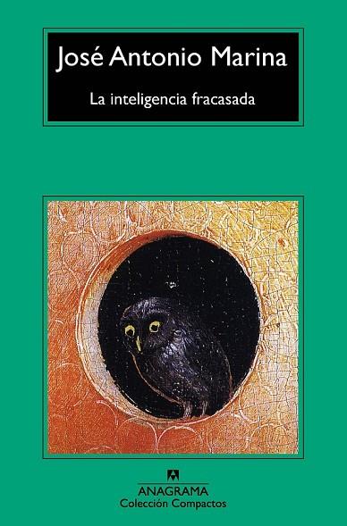 LA INTELIGENCIA FRACASADA | 9788433978059 | ANTONIO MARINA, JOSE | Llibreria Online de Vilafranca del Penedès | Comprar llibres en català